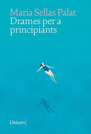 Portada de 'Drames per a principiants', de l’escriptora local Maria Sellas